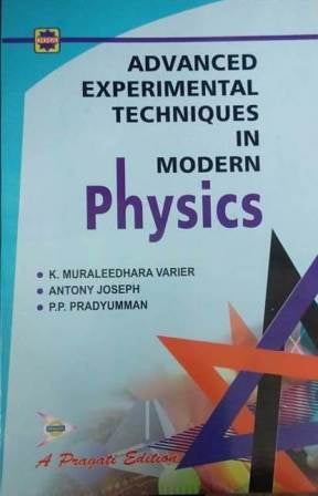 ADVANCED EXPERIMENTAL TECHNIQUES IN MODERN PHYSICS