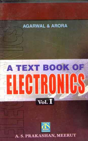 A TEXT BOOK OF ELECTRONIC VOL. - I