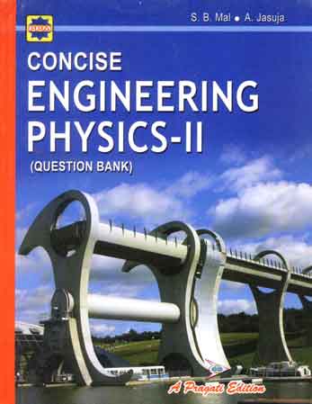 CONCISE ENGINEERING PHYSICS - II (QUESTION BANK)