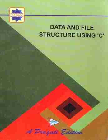 DATA AND FILE STRUCTURE USING 'C'