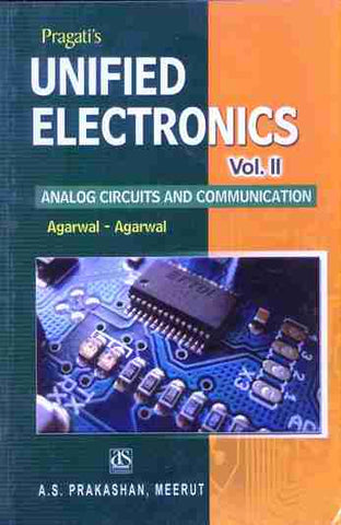 UNIFEID ELECTRONICS VOL. - II (ANALOG CIRCUITS AND COMMUNICATION)