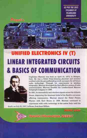 UNIFIED ELECTRONICS - IV (T) (LINEAR INTEGRATED CIRCUITS & BASICS OF COMMUNICATION)