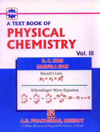 A TEXT BOOK OF PHYSICAL CHEMISTRY VOL.III