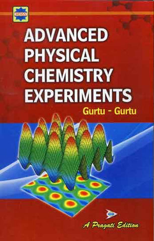 ADVANCED PHYSICAL CHEMISTRY EXPERIMENTS