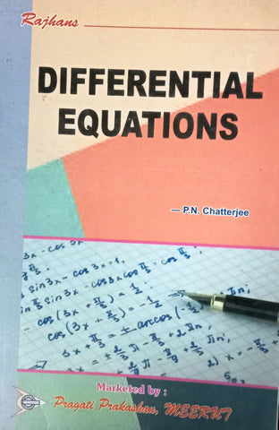 DIFFERENTIAL EQUATIONS ( P. N. CHATTERJEE )