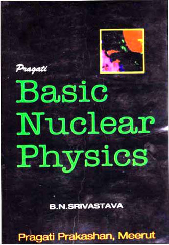 BASIC NUCLEAR PHYSICS & COSMIC RAYS