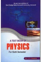 A TEXT BOOK OF PHYSICS B.SC. VI SEM.