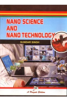 NANO SCIENCE AND NANO TECHNOLOGY